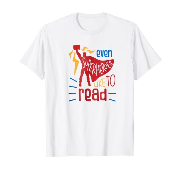 

even superheroes like to read books shirt reading teacher, White;black