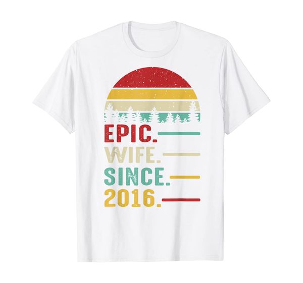 

3rd wedding anniversary gift women her epic wife since 2016 t-shirt, White;black