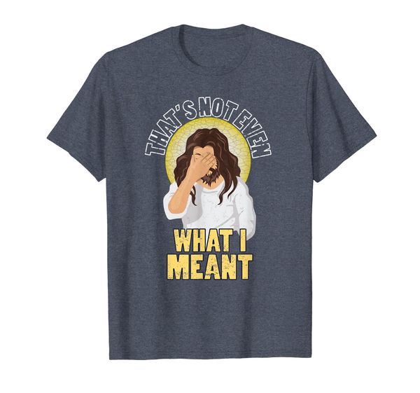 

funny jesus shirt - misunderstood not what i meant tee, White;black