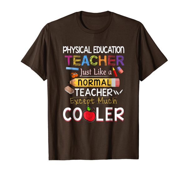 

PE Teacher Like A Normal Teacher But Cooler T-Shirt, Mainly pictures
