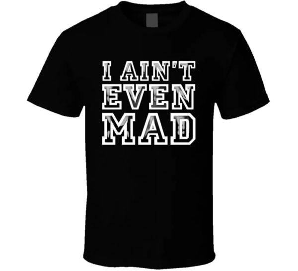 

i aint even mad funny jersey shore pauly d tv t shirt, White;black