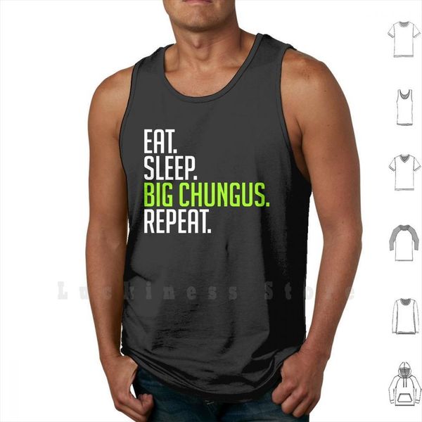 

eat sleep big chungus shirt funny meme tank vest 100% cotton, White;black
