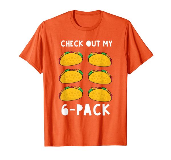 

check out my 6 pack funny taco food gift t-shirt, White;black