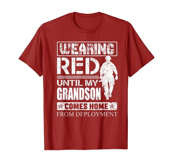 

Wearing Red Until My Grandson Comes Home From Deployment Tee, Mainly pictures