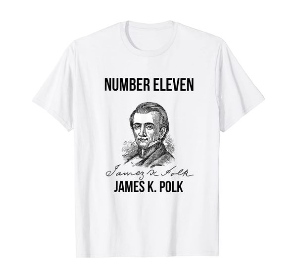 

james polk, eleventh president of the united states tshirt, White;black