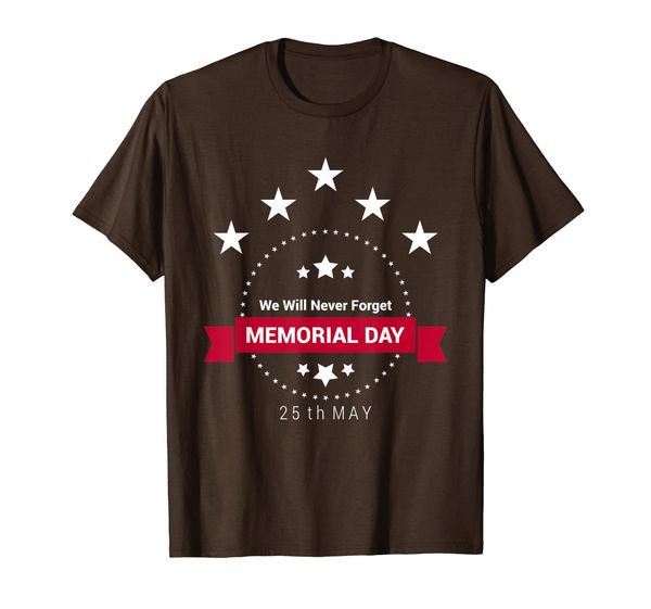 

we will never forget memorial day shirt, White;black