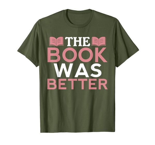 

Reading, The Book Was Better T-Shirt, Mainly pictures