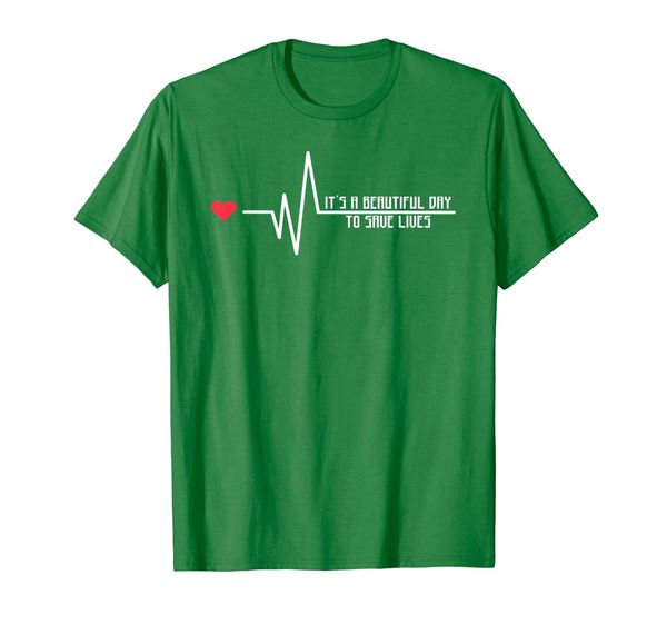 

nurse shirts | its a beautiful day to save lives gift idea, White;black