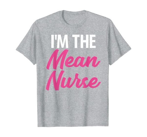 

i'm the mean nurse hilarious healthcare t-shirt, White;black