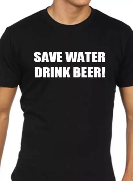 

save water drink beer t-shirt funny mens, White;black