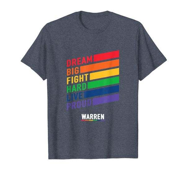 

dream big fight hard live proud - warren lgbt pride t-shirt, White;black