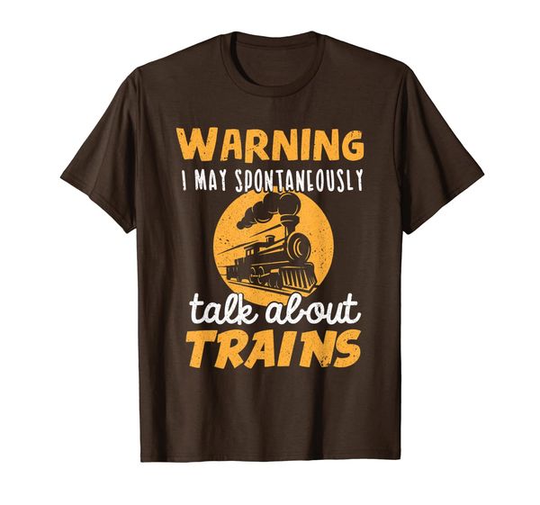 

warning i may talk about trains - train lover gift t-shirt, White;black