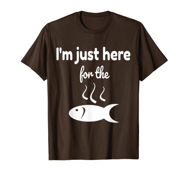 

i m just here for the fish fry shirt, White;black