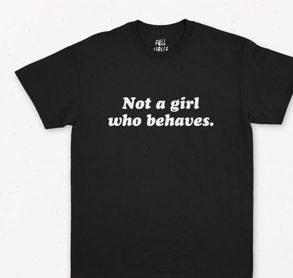 

not a girl who behaves women t shirt print cotton casual funny yong tee hipster drop ship s 309, White
