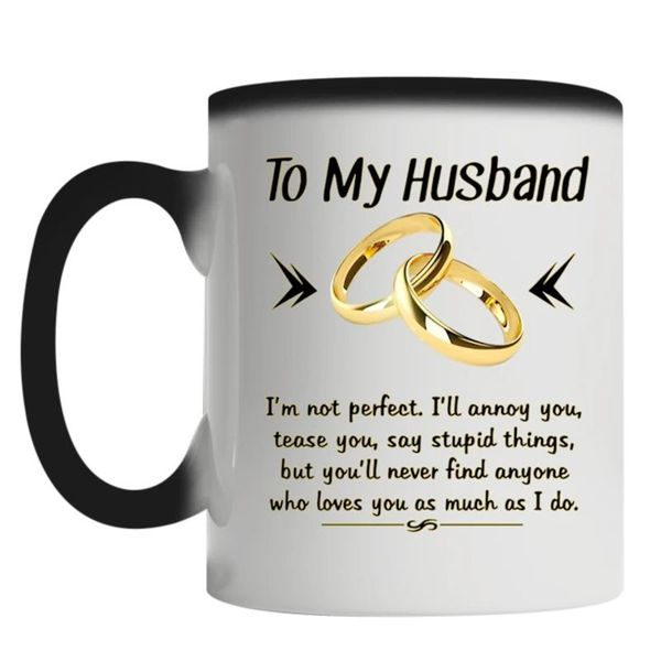 

mugs to my husband i'm not perfect mug magical color change cup for reveals the design filled with liquid smd