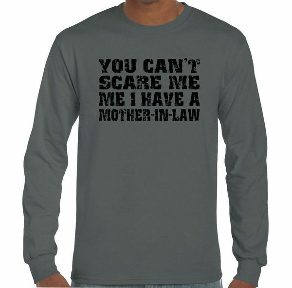 

You Can'T Scare Me I Have A Mother-In-Law Mens Funny T-Shirt Father's Day Xmas, White;black