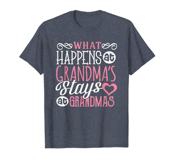 

What Happens At Grandma' Stays Grandmother Gift Shirt, Mainly pictures