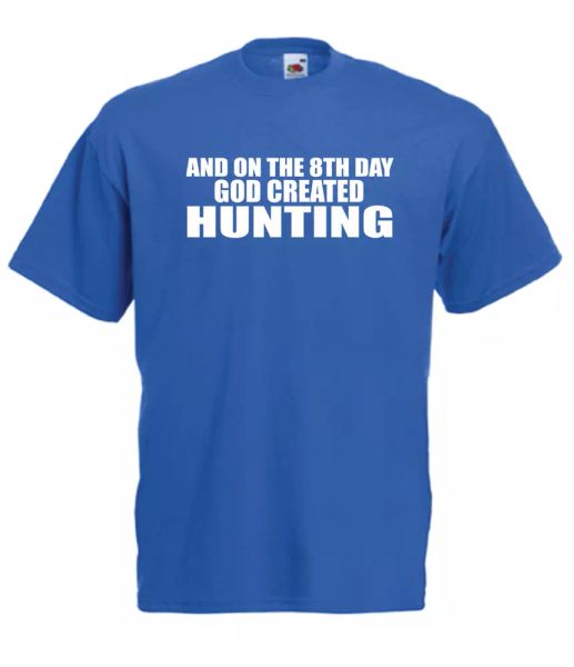 

on the 8th day god created hunting xmas gift idea mens women t shirts s-2xl, White;black