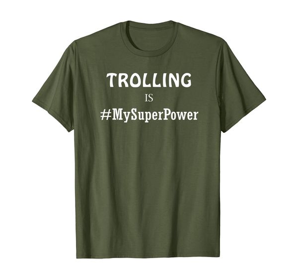 

trolling is my superpower, White;black