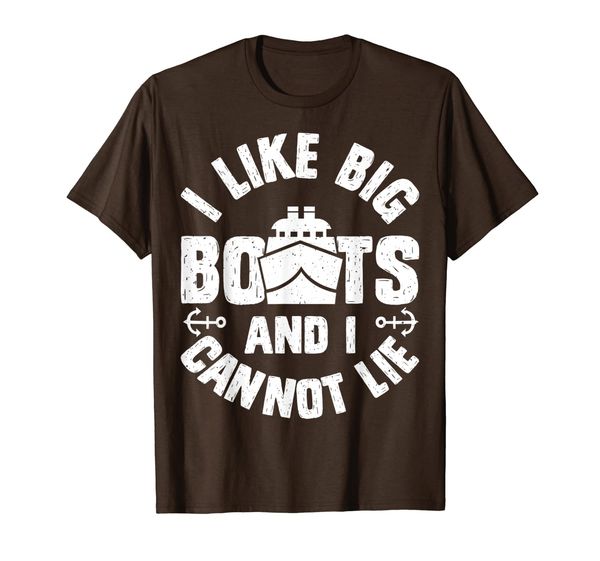 

I Like Big Boats and I Cannot Lie Funny Cruise Ship Men Gift T-Shirt, Mainly pictures