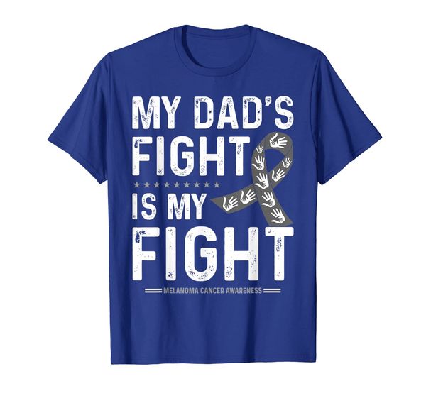 

my dad's fight is my fight melanoma awareness tshirt t-shirt, White;black