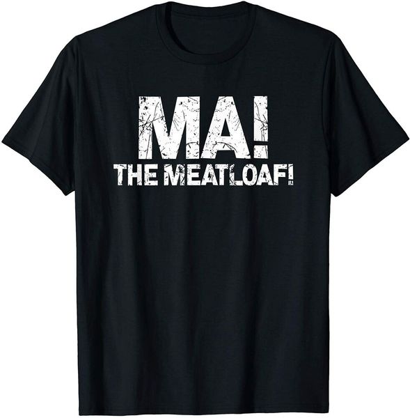 

ma the meat loaf | funny love moms mothers day t-shirt size s-5xl, White;black