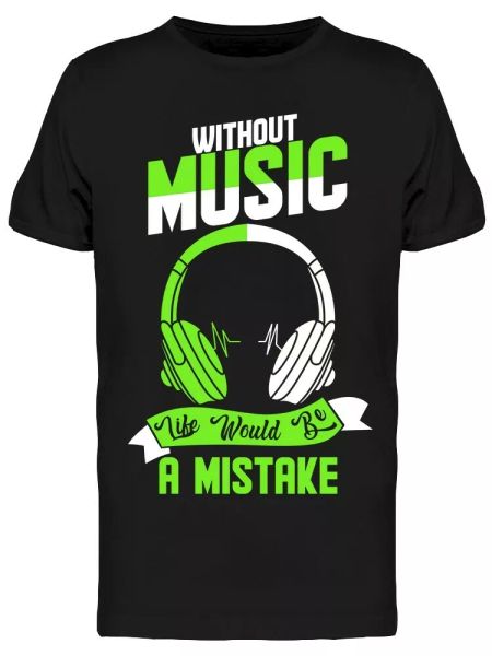 

Life's Mistake, No Music Tee Men's -Image by Shutterstock, White;black