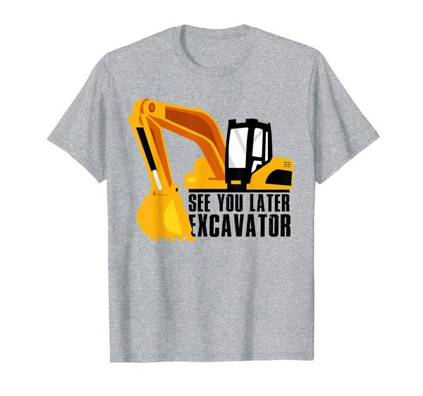 

see you later excavator shirt | toddler boy kids dig t-shirt, White;black