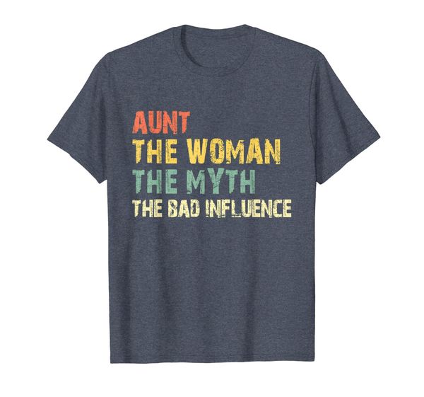 

Aunt The Woman Myth Bad Influence Vintage Gift T-Shirt, Mainly pictures