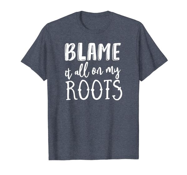 

Blame it all on my Roots T Shirt, Mainly pictures