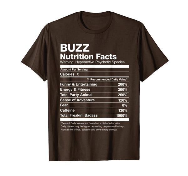 

Buzz Nutrition Facts Name Funny T-Shirt, Mainly pictures
