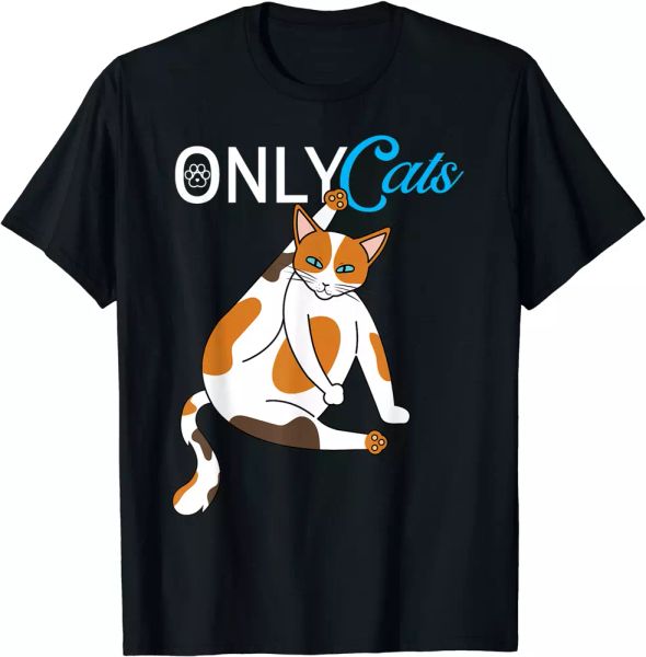 

only cats funny cute kitty meme t-shirt - size s to 5xl, White;black
