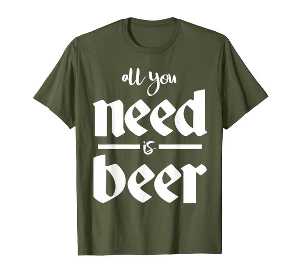 

all you need is beer oktoberfest german beer drink t-shirt, White;black