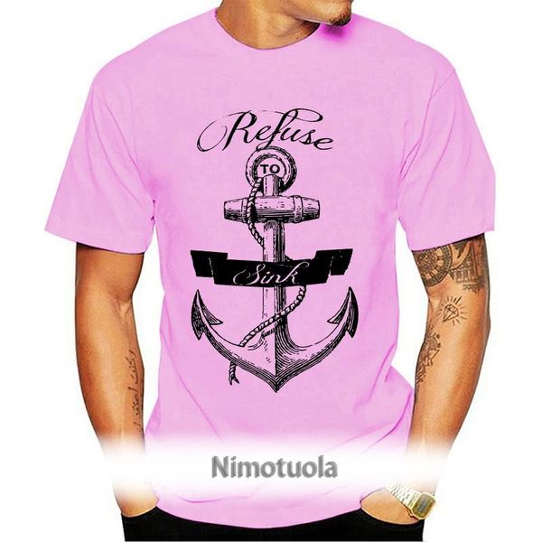 

refuse to sink t shirt motivation text sailor marine sea gift long moti men t-shirts summer style fashion swag men's, White;black