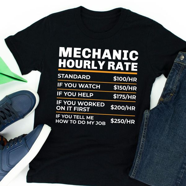 

funny mechanic hourly rate gift shirt, mechanic dad shirt, funny mechanic tshirt, White;black