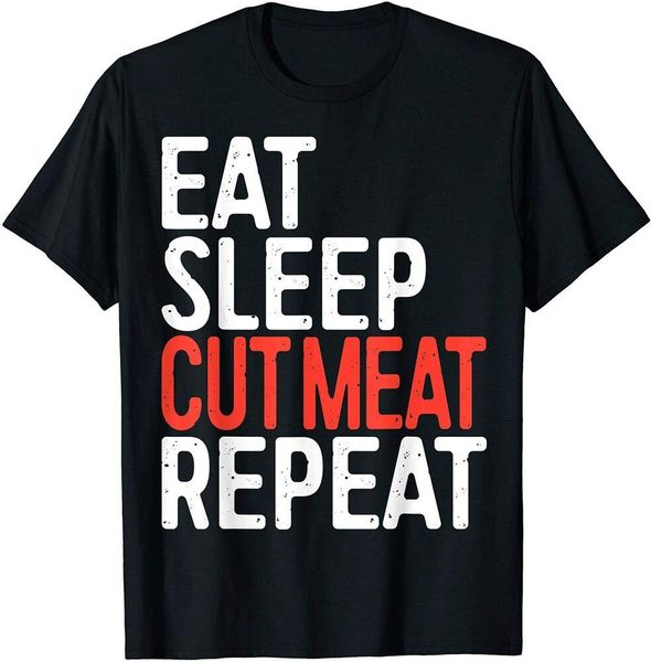 

eat sleep cut meat repeat t-shirt mother's day t-shirt size m - 5xl, White;black