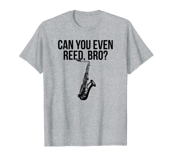 

can you reed read pun sax alto tenor saxophone marching band t-shirt, White;black