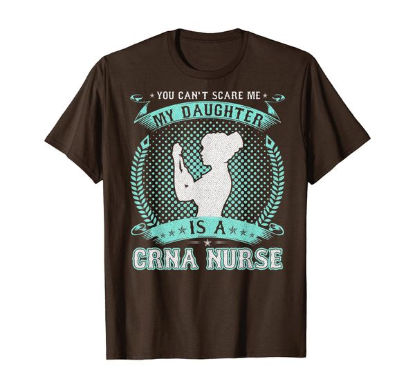 

my daughter is a crna certified registered nurse anesthetist t-shirt, White;black