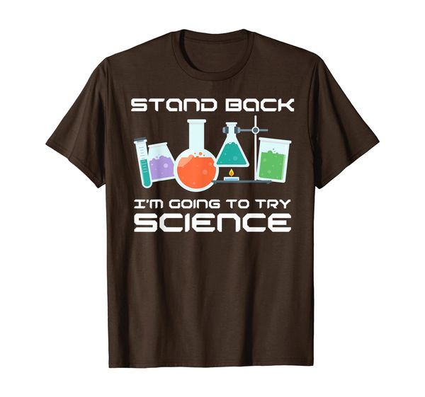 

stand back i'm going to try science t shirt stem teacher, White;black