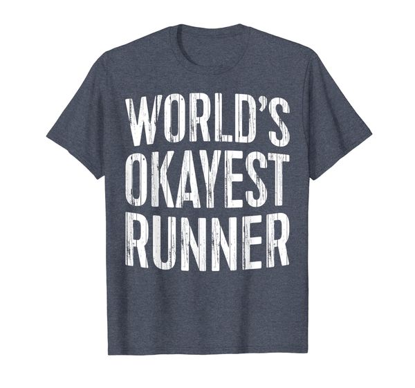 

World' Okayest Runner T-Shirt Marathon Runner Gift, Mainly pictures