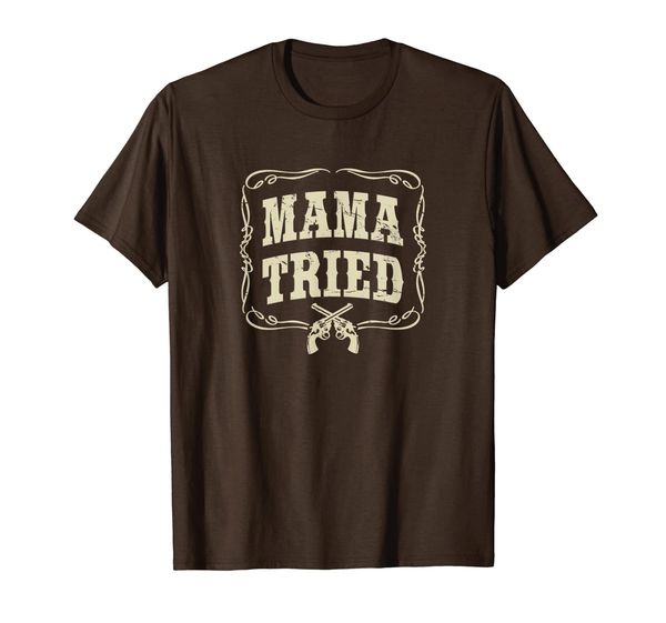 

mama tried t-shirt renegade outlaw country music lovers, White;black