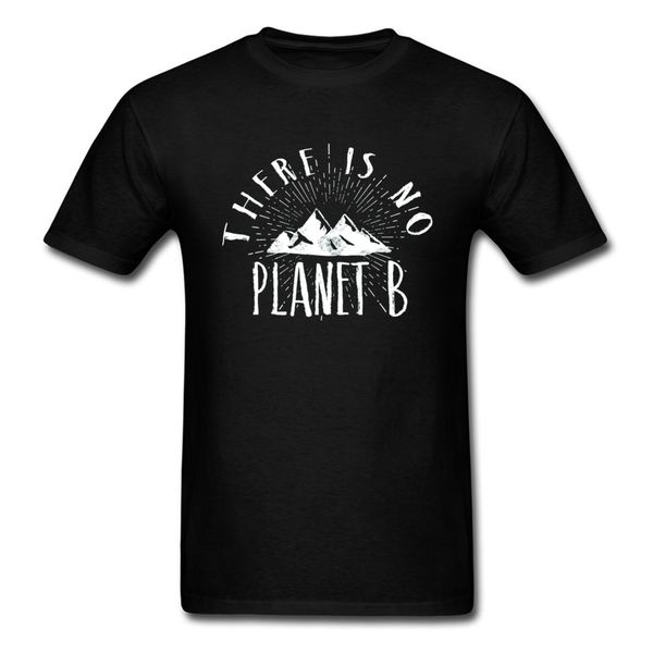 

ccccsportthere is no planet b classic mountain forest tshirt international environmental protection earth day men t shirts cotton camisa, Black;yellow