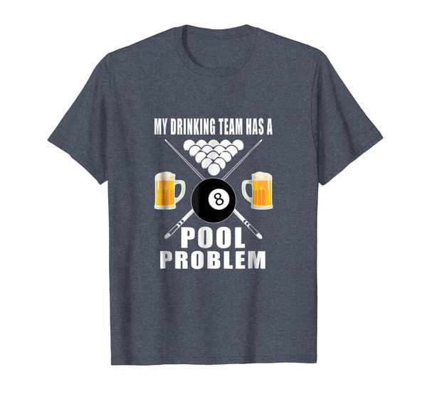 

funny billiards t shirt my drinking team has a pool problem, White;black