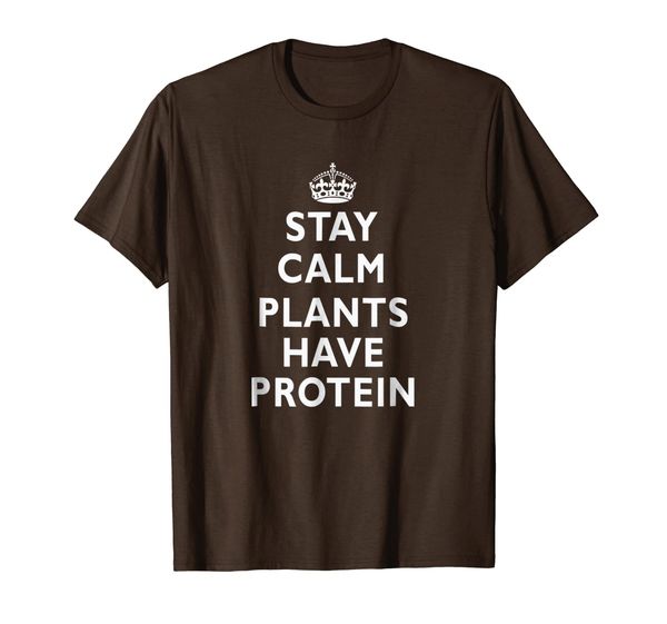 

stay calm plants have protein funny t-shirt, White;black