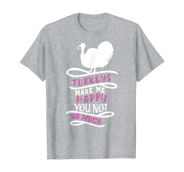 

funny farmer turkeys make me happy not you agriculture gift t-shirt, White;black