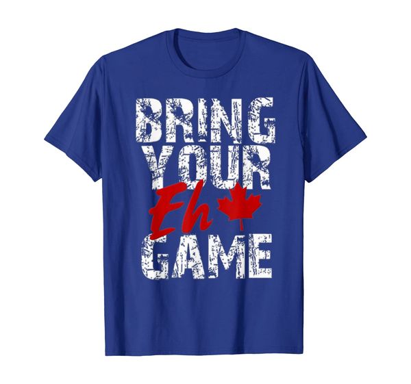 

Bring Your Eh Game Canadian Pride Canada Day T-Shirt, Mainly pictures