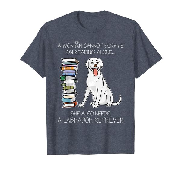 

A Woman Cannot Survive On Reading Alone She Also Needs A Dog, Mainly pictures