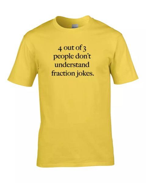

4 out of 3 people don't understand fraction jokes- youth t shirt, White;black