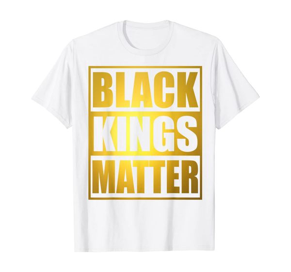 

black kings matter shirt black lives matter african pride, White;black