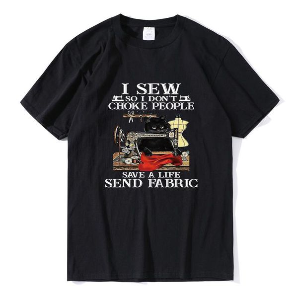 

men's t-shirts i sew so don't choke people save life send fabric shirt cotton t tee oversized streetwear funny mens top, White;black